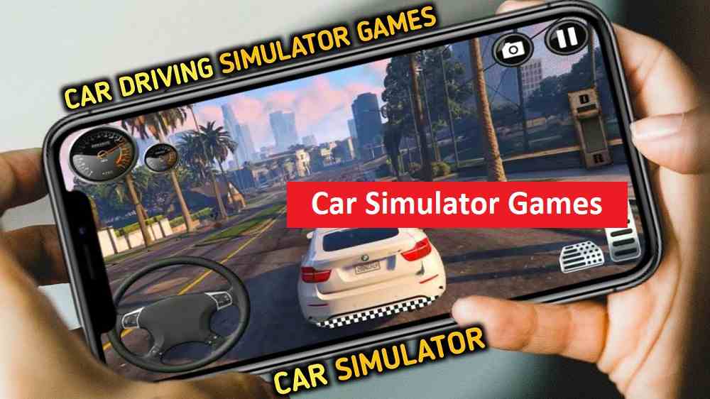 Best Car Simulator Games for Android