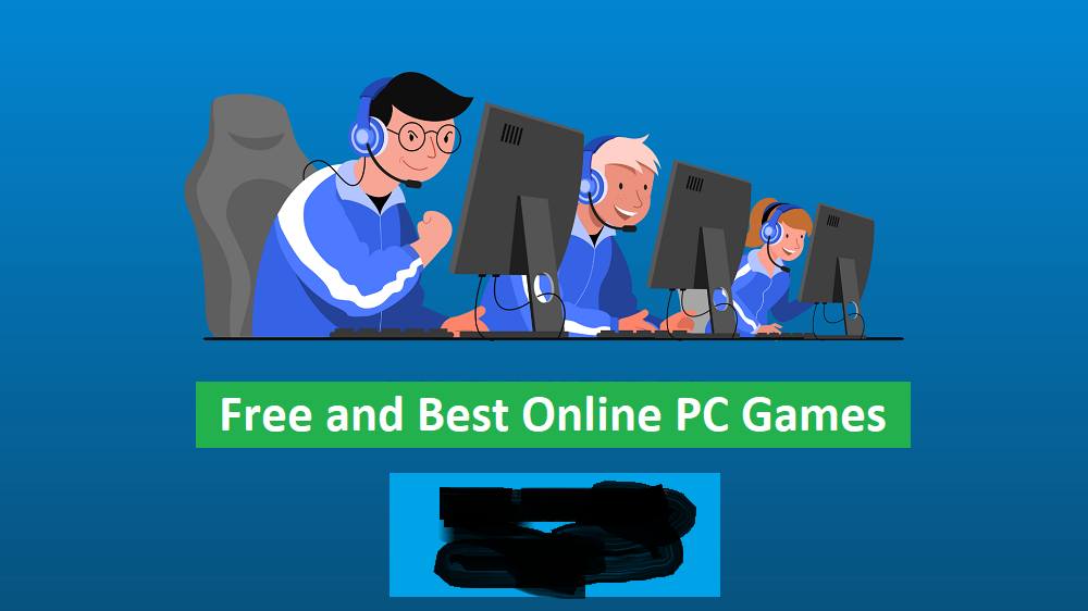 Free and Best Online PC Games in the World