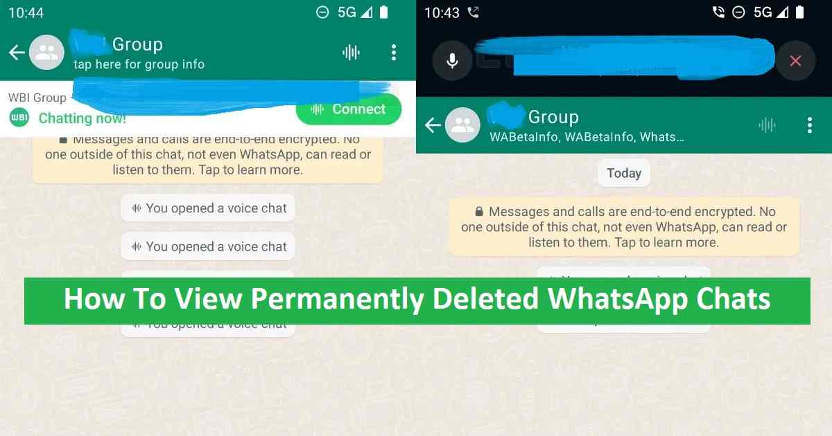 How To View Permanently Deleted WhatsApp Chats Without An Application